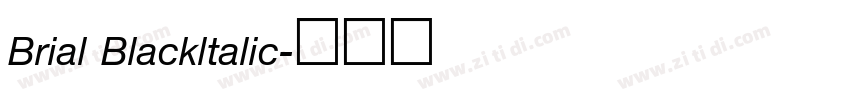Brial Blackltalic字体转换